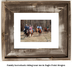 family horseback riding near me in Eagle Point, Oregon